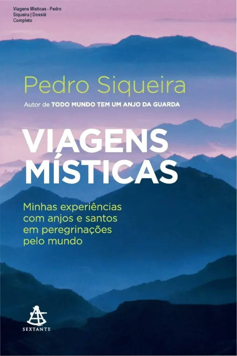 Capa do livro Viagens Místicas de Pedro Siqueira sobre experiências espirituais