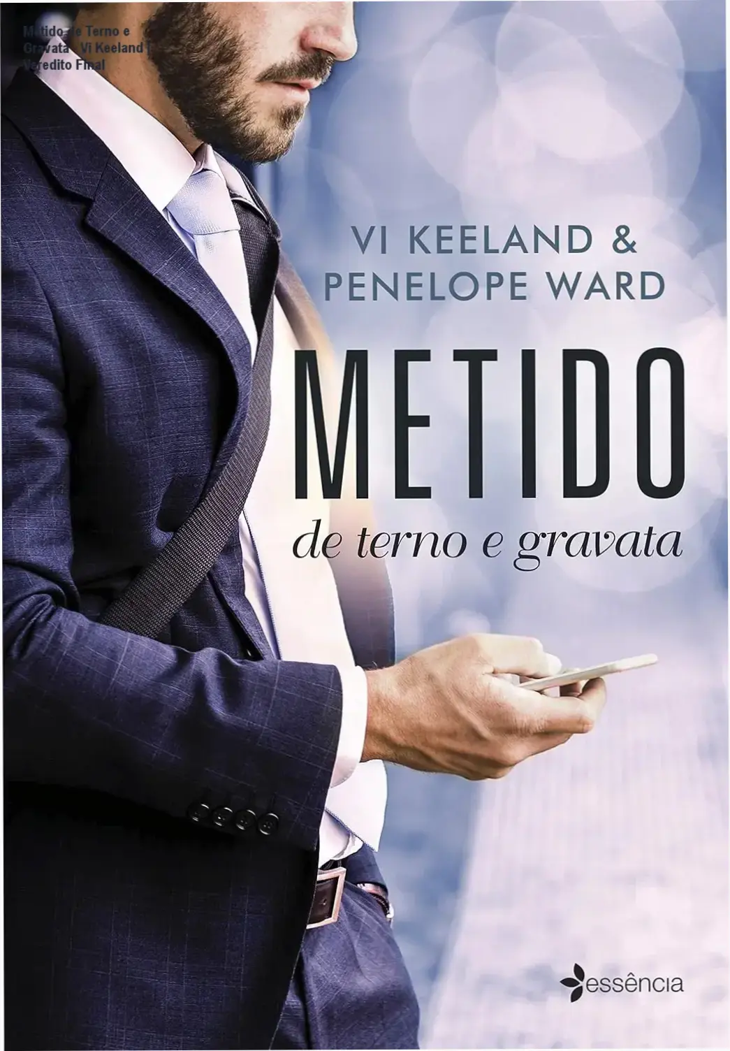 Capa do eBook Metido de Terno e Gravata de Vi Keeland e Penelope Ward em um dispositivo digital