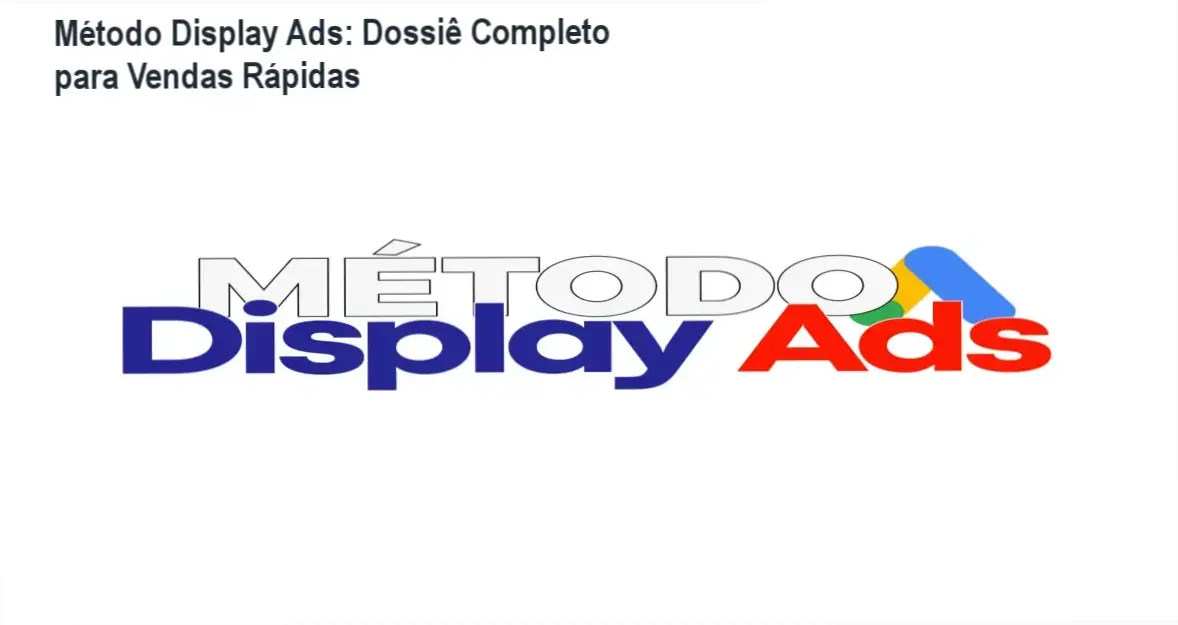 Método Display Ads: Dossiê Completo para Vendas Rápidas 2 https://cursoss.com.br/segredo-das-placas-electrolux-reparo-tecnico/ Infográfico demonstrando a estrutura de conversão do Método Display Ads