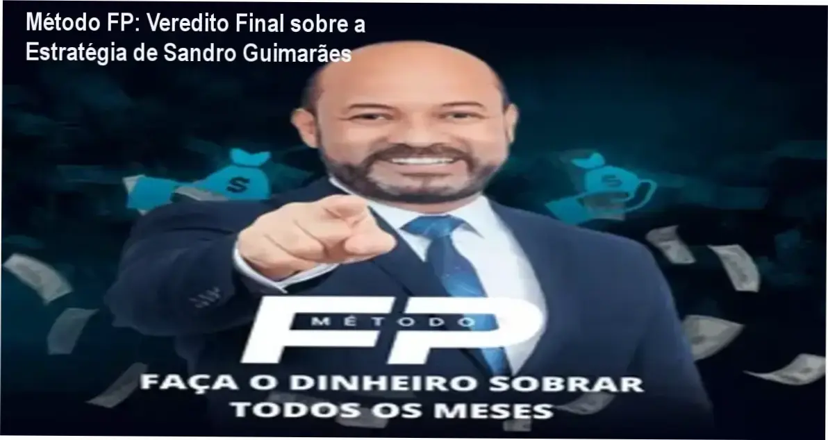 Método FP: Veredito Final sobre a Estratégia de Sandro Guimarães 3 https://cursoss.com.br/veredito-tecnico-scout-analise-mercado-the360/ Interface do curso Método FP de Sandro Guimarães para organização financeira familiar