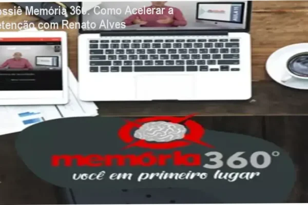 Dossiê Memória 360: Como Acelerar a Retenção com Renato Alves