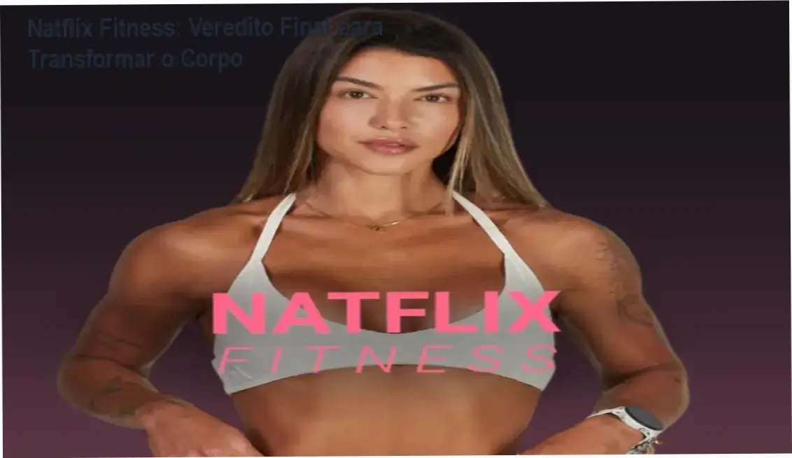 Interface da plataforma Natflix Fitness com treinos de emagrecimento e hipertrofia para mulheres
