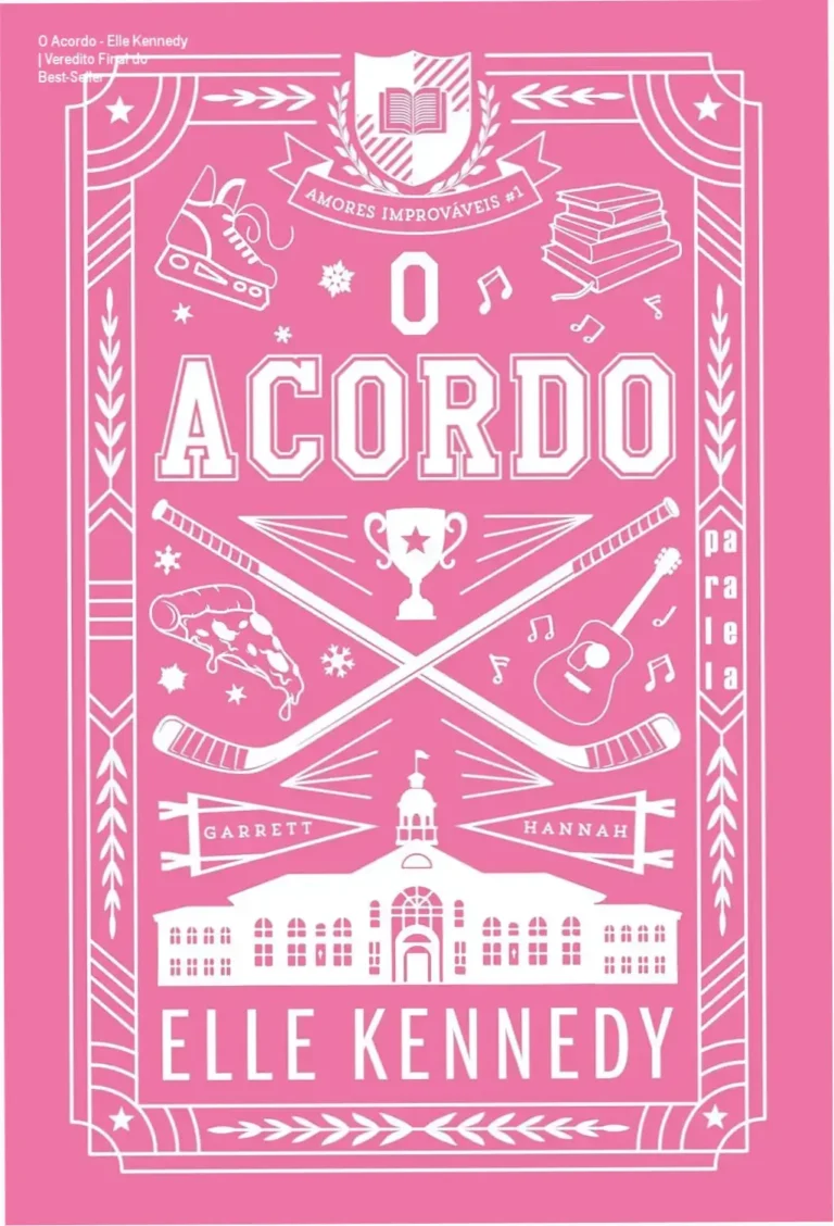 Capa do livro O Acordo de Elle Kennedy, romance Amores Improváveis