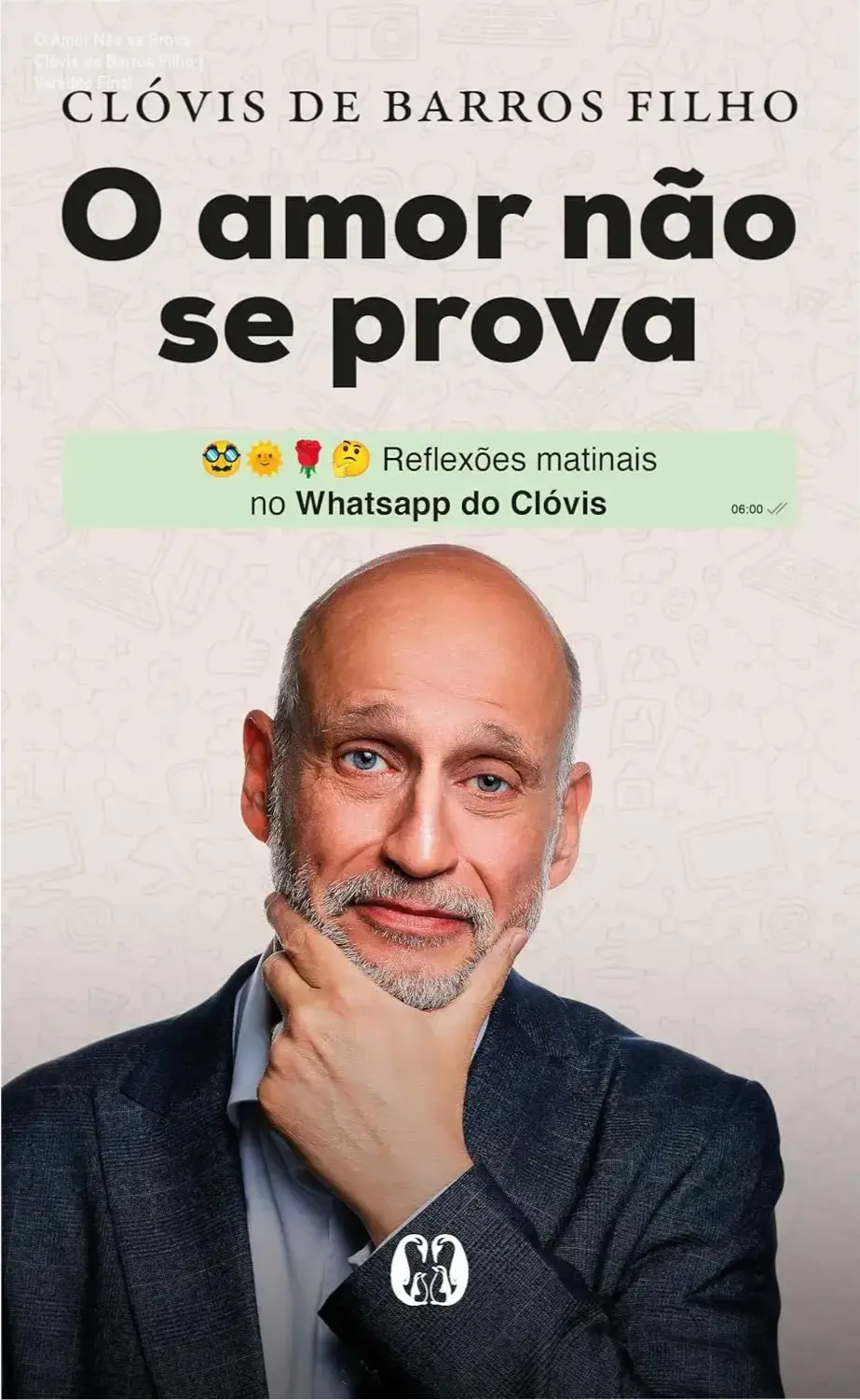 O Amor Não se Prova - Clóvis de Barros Filho | Veredito Final 2 https://cursoss.com.br/ilhas-suspensas-fabiane-secches-analise-tecnica/ Capa do livro O Amor Não se Prova de Clóvis de Barros Filho
