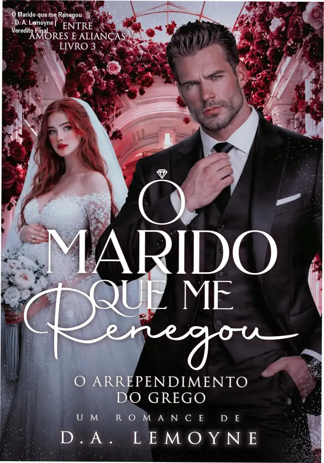 Capa do eBook O Marido que me Renegou de D. A. Lemoyne destacando o romance de máfia