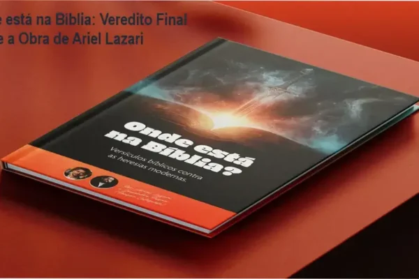 Onde está na Bíblia: Veredito Final sobre a Obra de Ariel Lazari