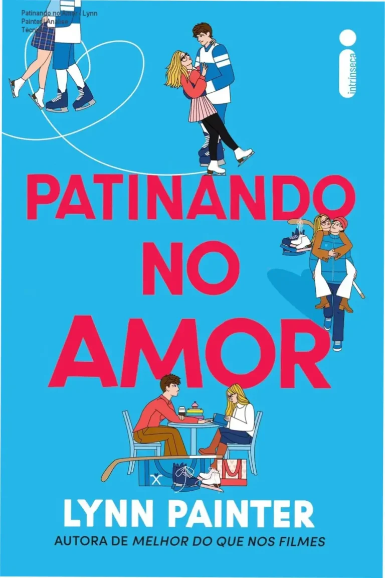 Capa do livro Patinando no Amor de Lynn Painter em formato digital
