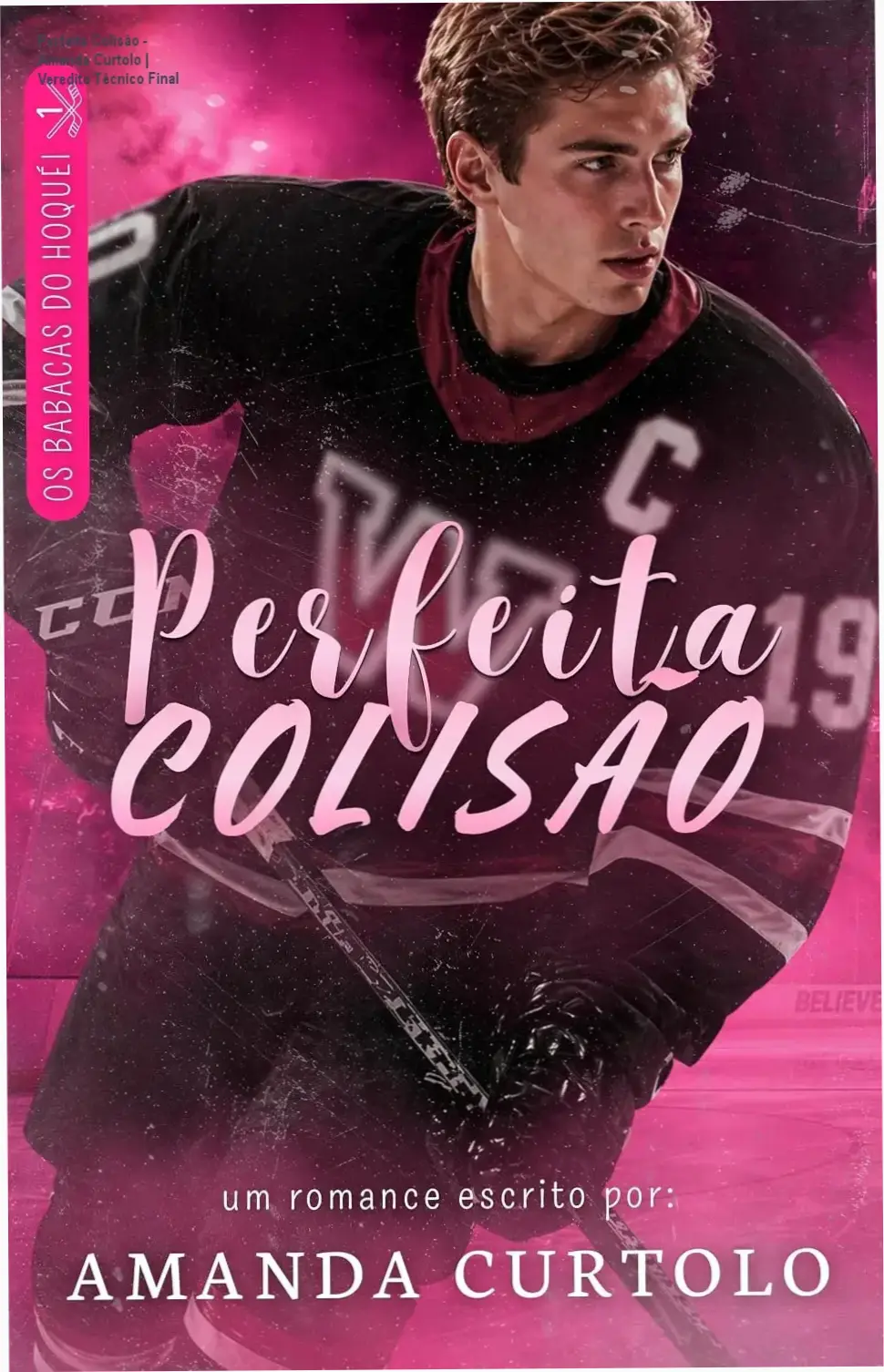 Capa do eBook Perfeita Colisão de Amanda Curtolo com temática de romance de hóquei