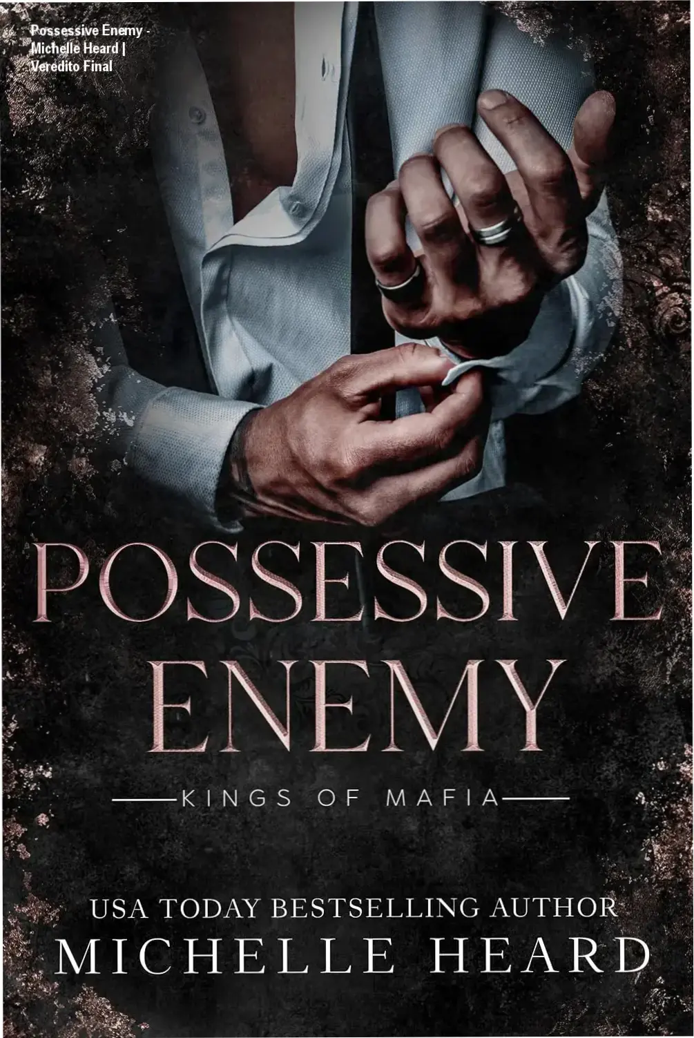 Capa do ebook Possessive Enemy de Michelle Heard, romance de máfia