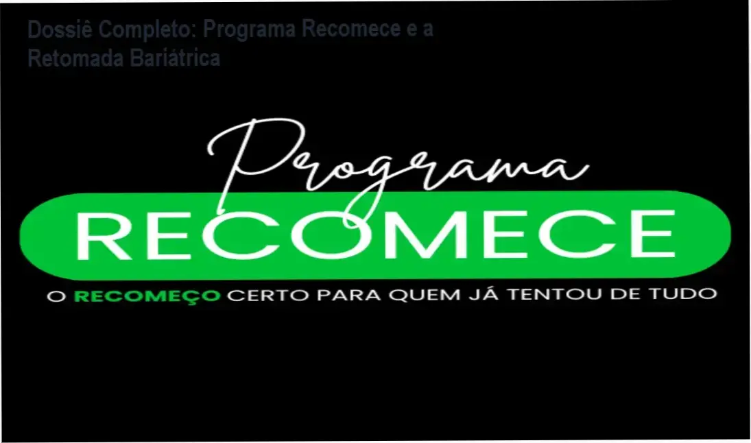 Infográfico detalhando os pilares de reprogramação metabólica do Programa Recomece para bariatricados