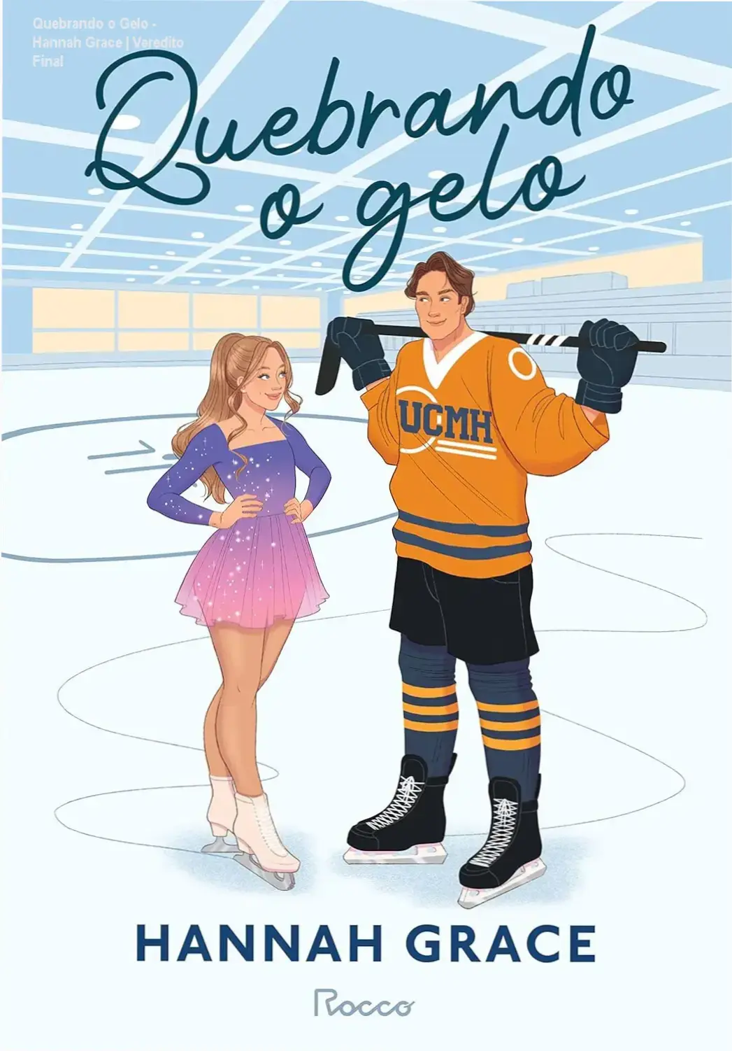 Capa do livro Quebrando o Gelo de Hannah Grace, romance da série Maple Hills