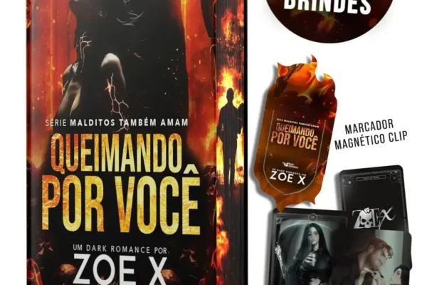 Capa do livro Queimando por Você de Zoe X com estética sombria de Dark Romance