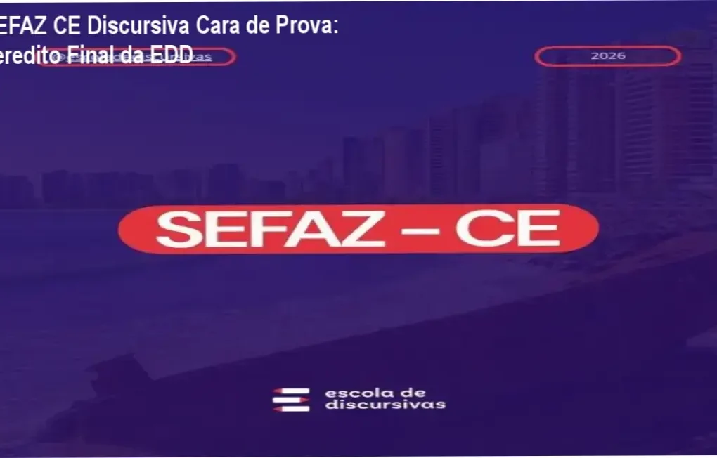 Material de estudo do curso SEFAZ CE Discursiva Cara de Prova com foco na banca FCC