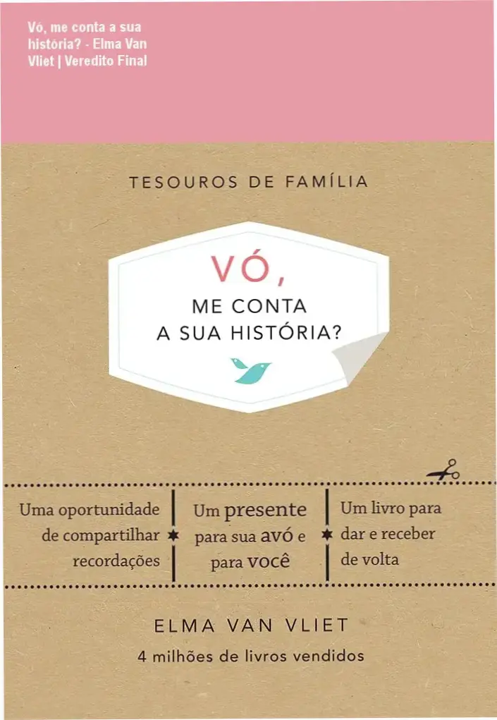 Capa do livro Vó, me conta a sua história? de Elma Van Vliet para registro de memórias familiares