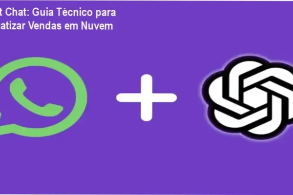 Zapbot Chat: Guia Técnico para Automatizar Vendas em Nuvem