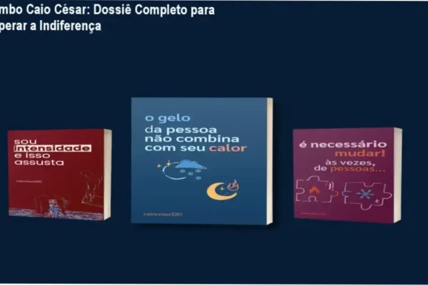 Combo Caio César: Dossiê Completo para Superar a Indiferença