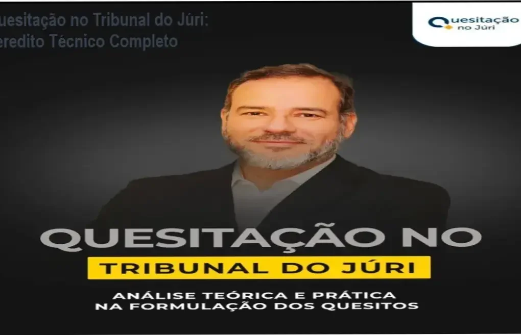 Material didático do curso de Quesitação no Tribunal do Júri coordenado pelo Dr. Denis Sampaio