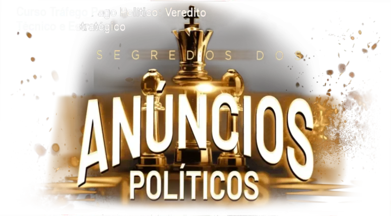 Curso Completo Tráfego Pago Político de Jaime Freitas Junior: visão interna da plataforma e estratégias