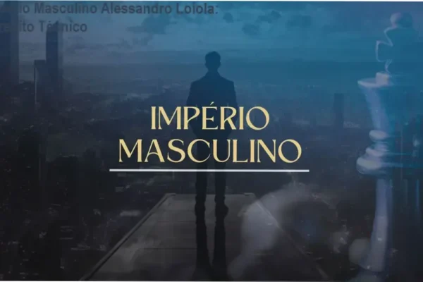 Império Masculino Alessandro Loiola: Veredito Técnico