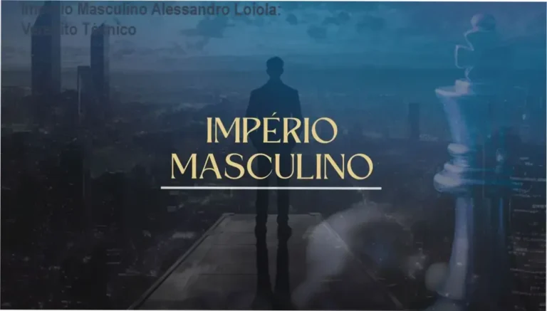 Império Masculino Alessandro Loiola: visão interna da metodologia e bastidores do curso