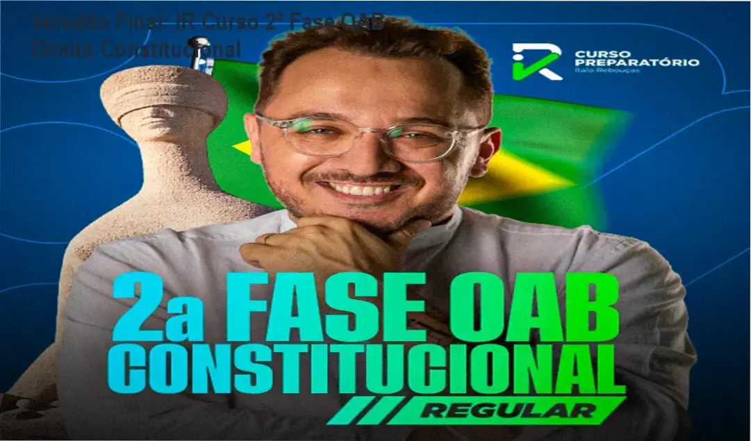 Veredito Final: IR Curso 2ª Fase OAB Direito Constitucional 2 https://cursoss.com.br/felipe-barbieri-como-aprender-cartomagia-do-zero/ Interface do IR Curso para 2ª Fase da OAB em Direito Constitucional