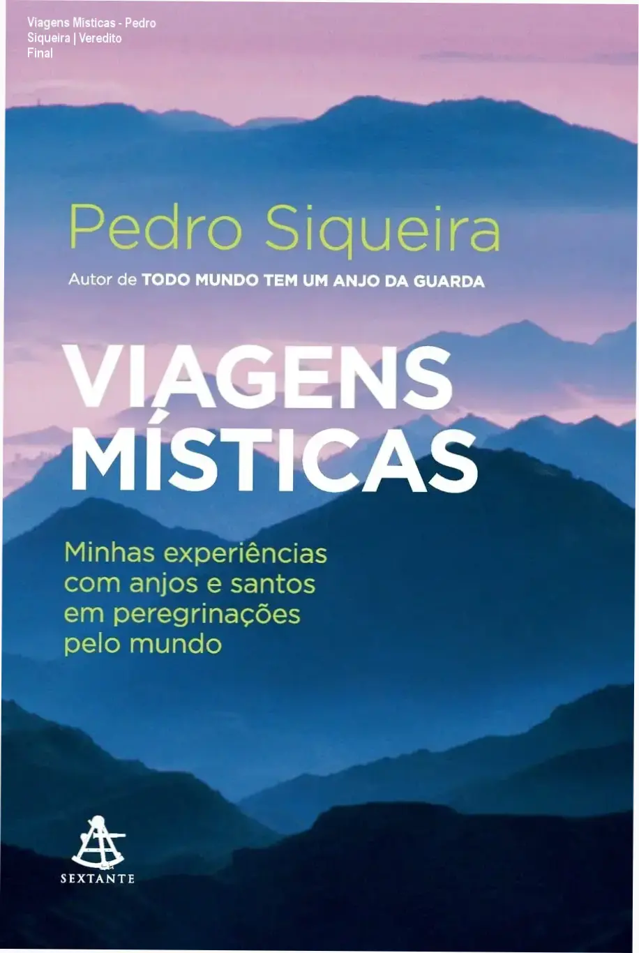 Capa do livro Viagens Místicas de Pedro Siqueira sobre experiências espirituais