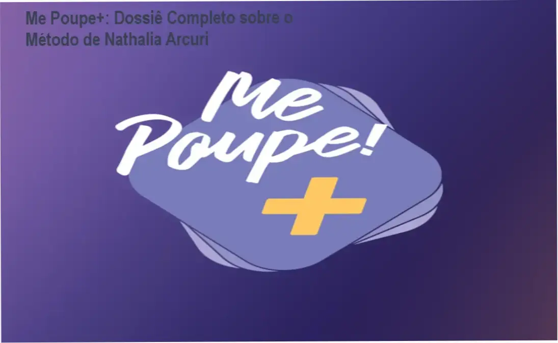 Me Poupe+ de Nathalia Arcuri: visão interna da plataforma e funcionamento