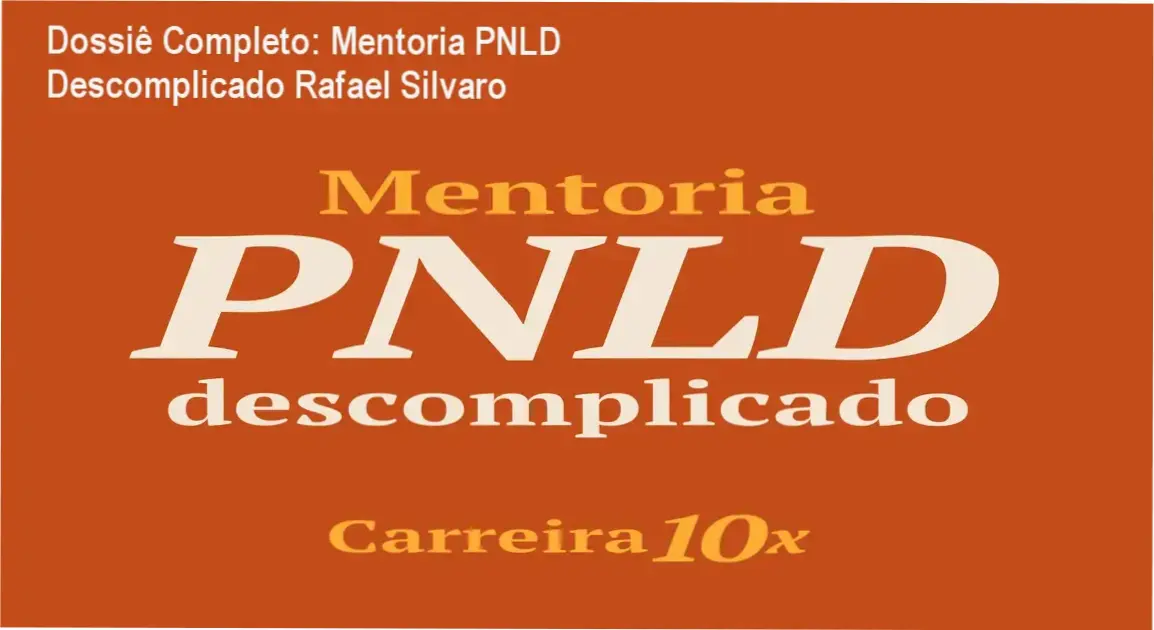 Mentoria PNLD Descomplicado de Rafael Silvaro: visão interna do treinamento e bastidores