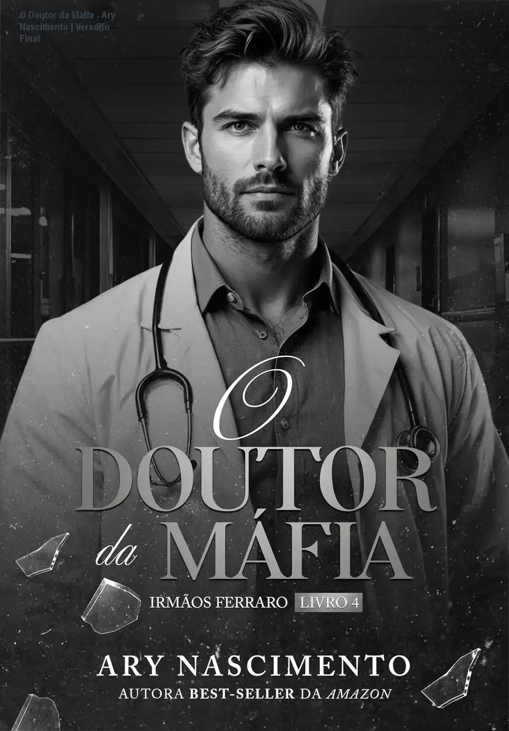 Capa do ebook O Doutor da Máfia de Ary Nascimento com temática de romance de máfia