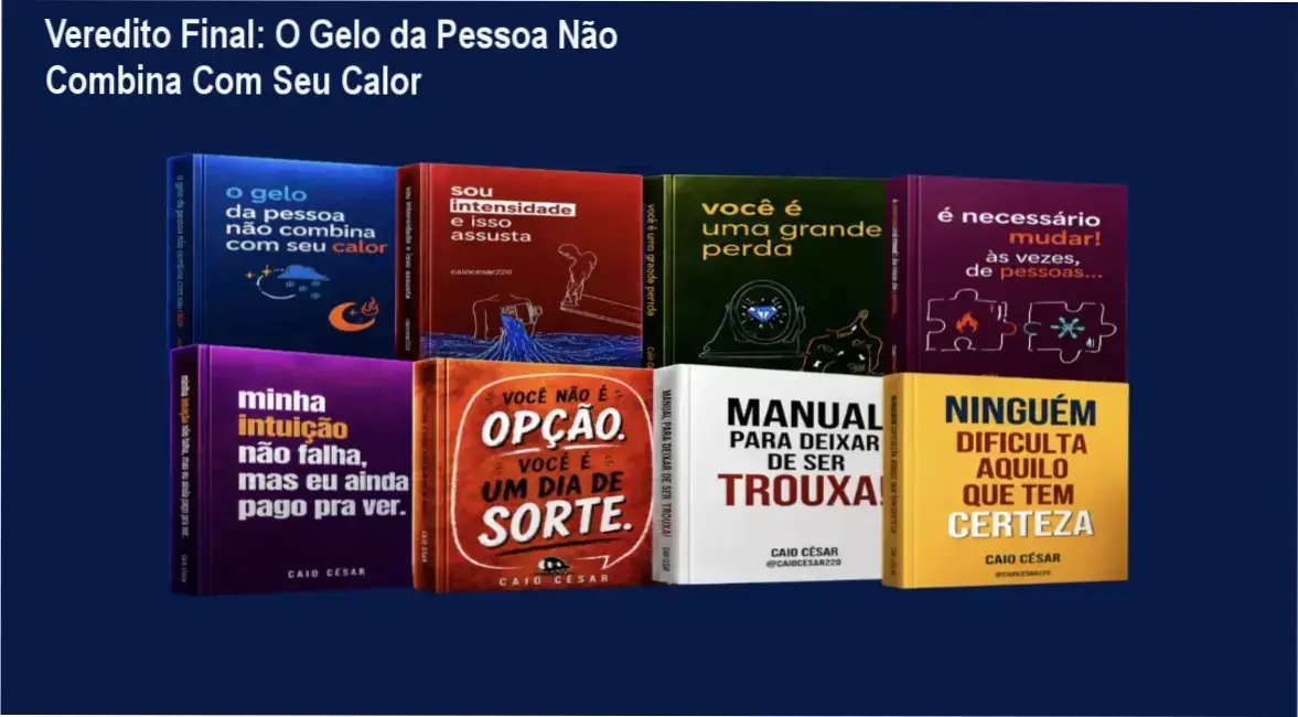 Veredito Final: O Gelo da Pessoa Não Combina Com Seu Calor 2 https://cursoss.com.br/somnia-goma-melatonina-veredito-final/ Combo O Gelo da Pessoa Não Combina Com Seu Calor de Caio César: visão interna e funcionamento
