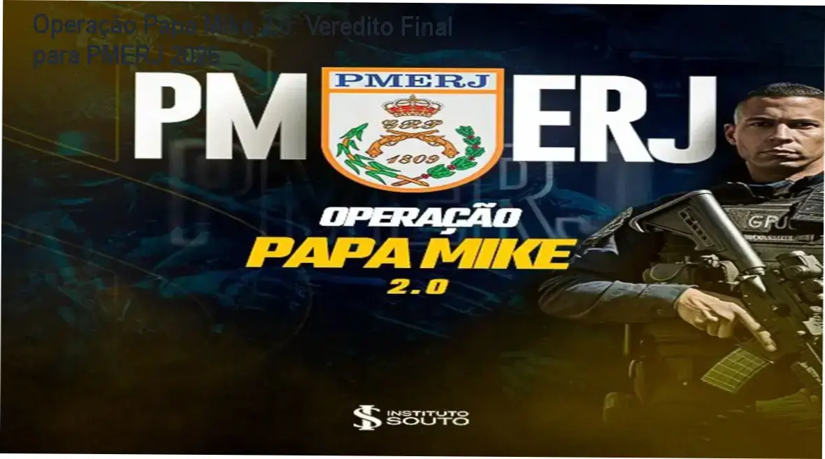 Análise técnica do curso Operação Papa Mike 2.0 para PMERJ