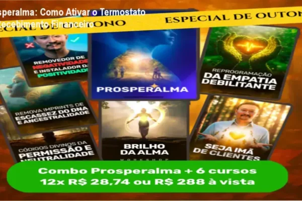 Prosperalma: Como Ativar o Termostato de Recebimento Financeiro