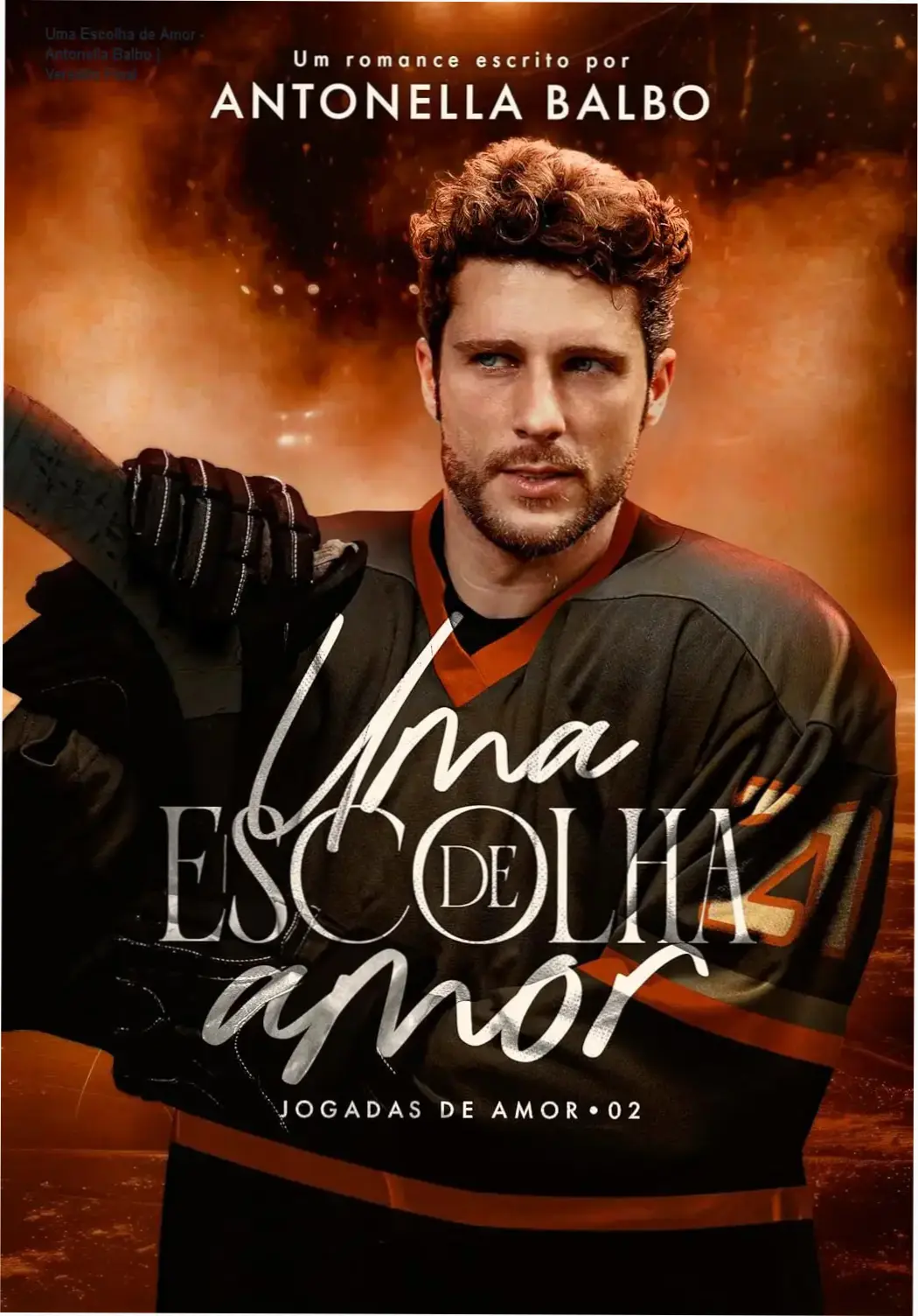 Capa do eBook Uma Escolha de Amor de Antonella Balbo destacando romance contemporâneo